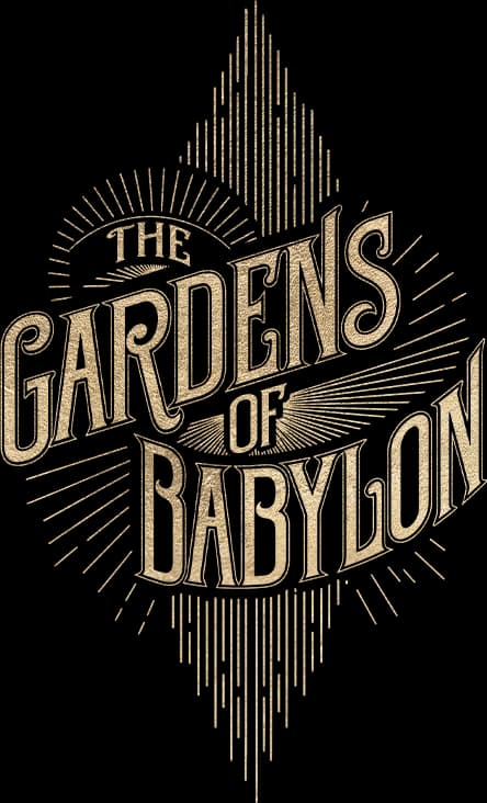 The Gardens of Babylon